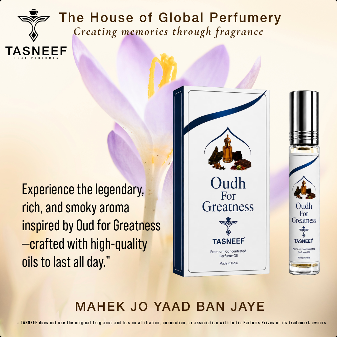 Oudh Greatness